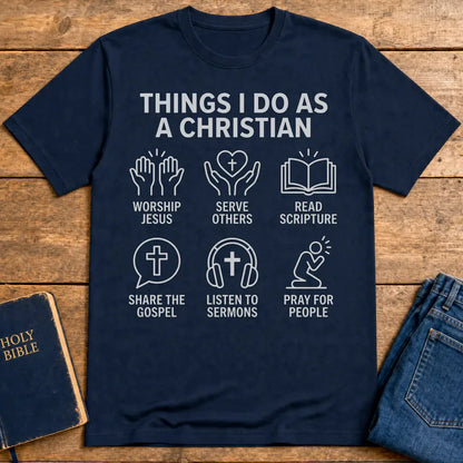 Things I Do As A Christian T-Shirt - Navy