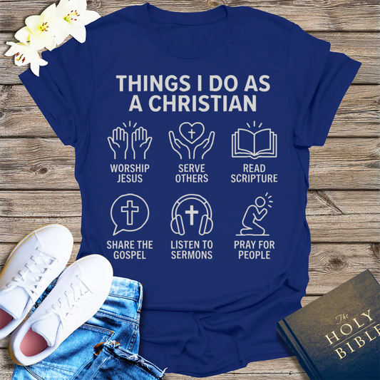 Things I Do As A Christian T-Shirt - Navy