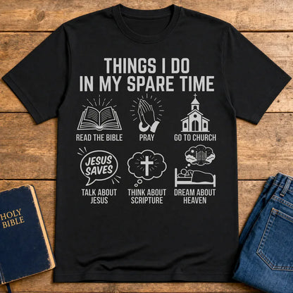 Spare Time with Jesus T-Shirt - Black