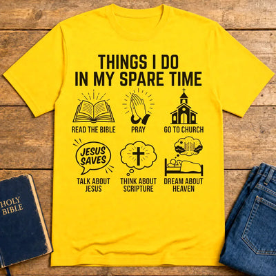 Spare Time with Jesus T-Shirt - Daisy