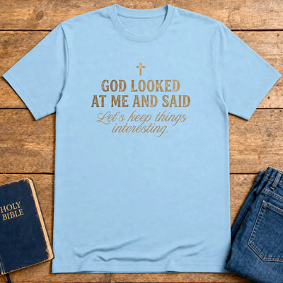 Keep Things Interesting T-Shirt - Light Blue