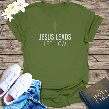 Jesus Leads I Follow T-Shirt - Military Green