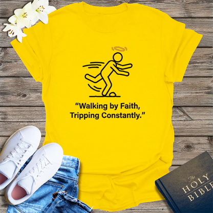 Walking by Faith T-Shirt - Daisy