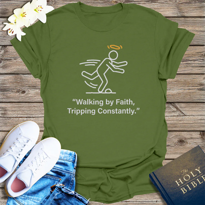 Walking by Faith T-Shirt - Military Green