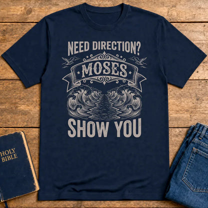 Let Moses Show You T-Shirt - Navy