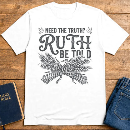 Ruth Be Told T-Shirt - White