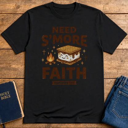 Need S'more Faith T-Shirt - Black