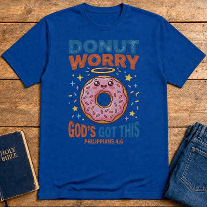 Donut Worry God's Got This T-Shirt - Royal