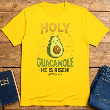 Holy Guacamole He Is Risen T-Shirt - Daisy