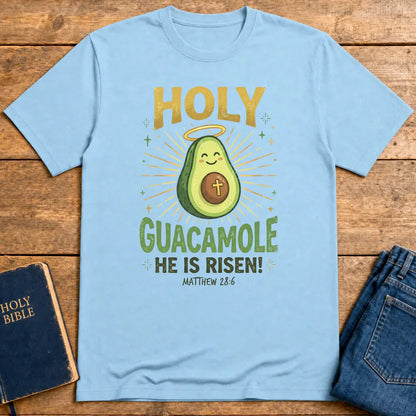 Holy Guacamole He Is Risen T-Shirt - Light Blue