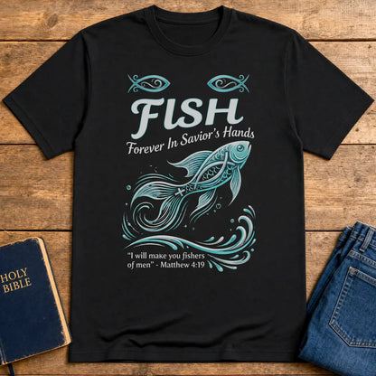 FISH - Forever in Savior’s Hands T-Shirt - Black
