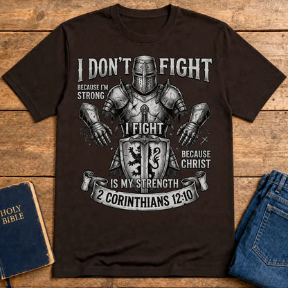 Christ Is My Strength T-Shirt - Dark Chocolate