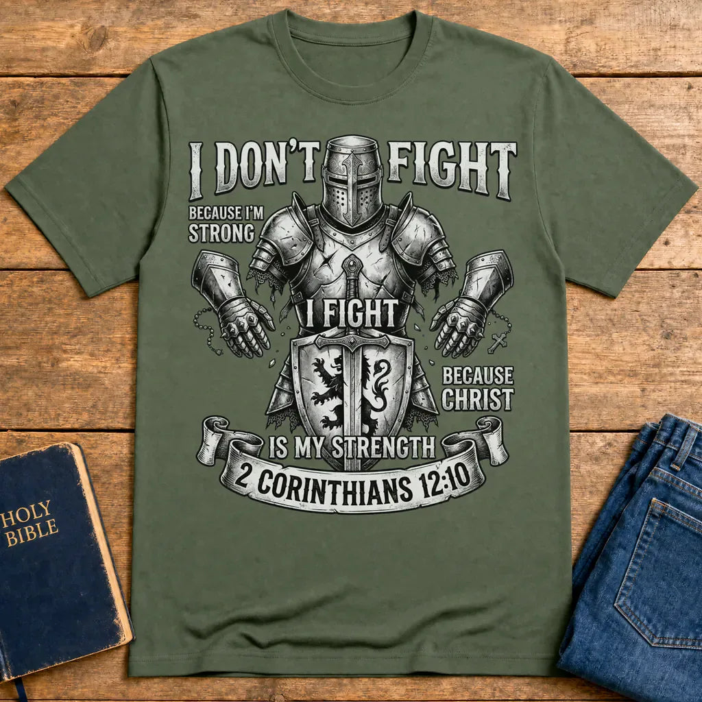 Christ Is My Strength T-Shirt - Military Green