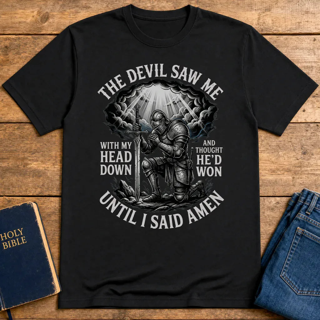 Until I Said Amen T-Shirt - Black