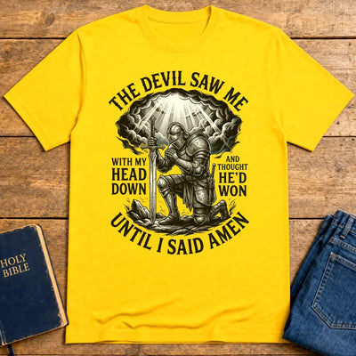Until I Said Amen T-Shirt - Daisy