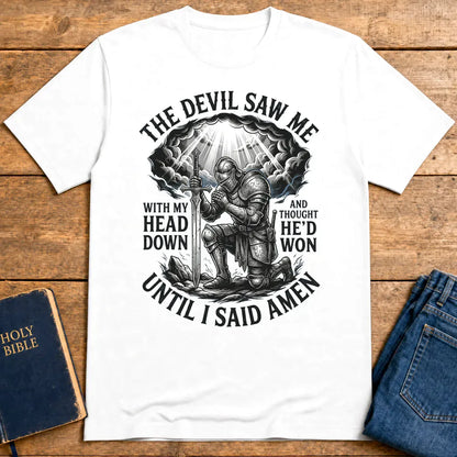 Until I Said Amen T-Shirt - White