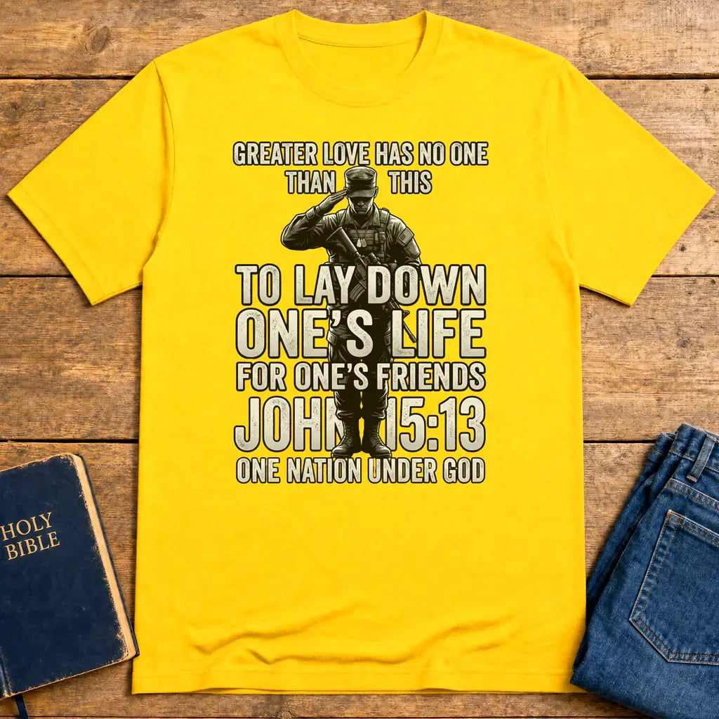 Greater Love Scripture Soldier T-Shirt - Daisy