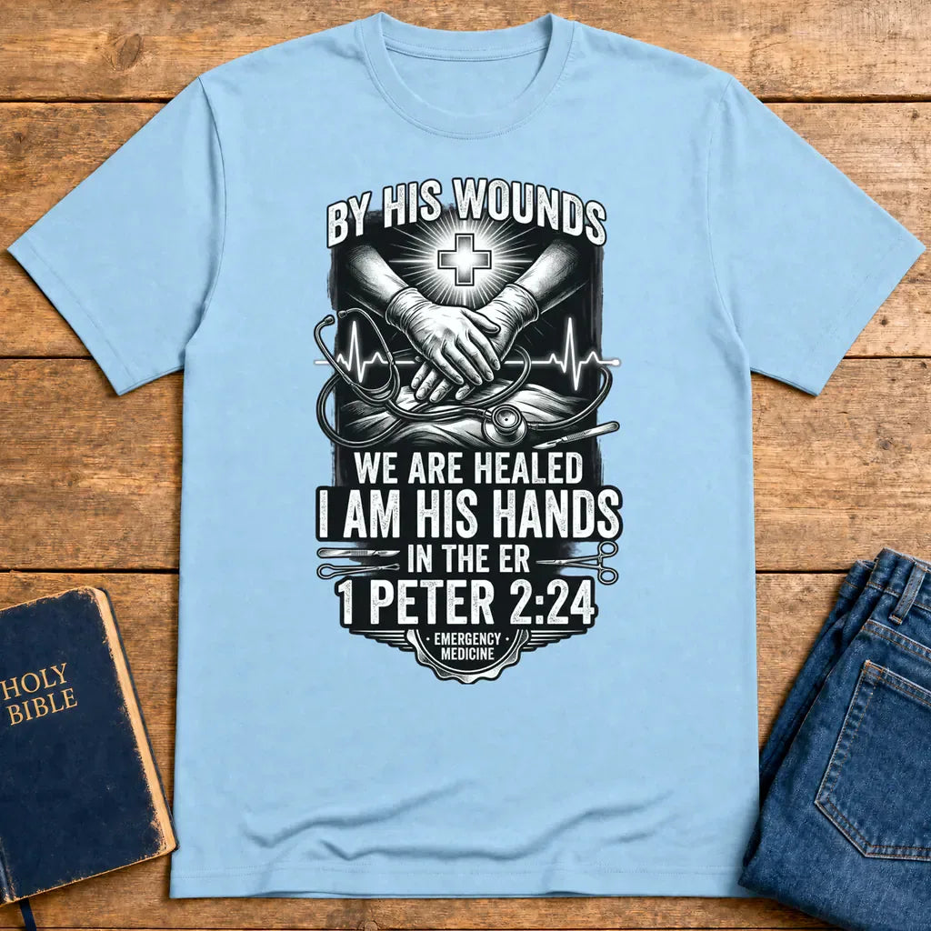 By His Wounds ER T-Shirt - Light Blue