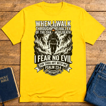 Fear No Evil Firefighter T-Shirt - Daisy