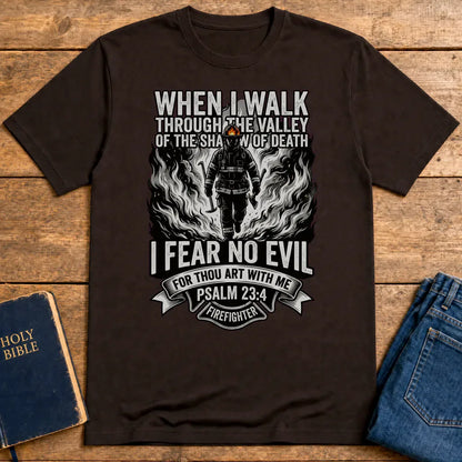 Fear No Evil Firefighter T-Shirt - Dark Chocolate