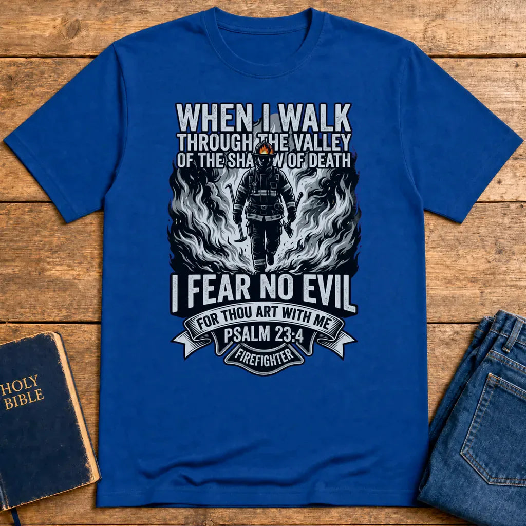 Fear No Evil Firefighter T-Shirt - Royal