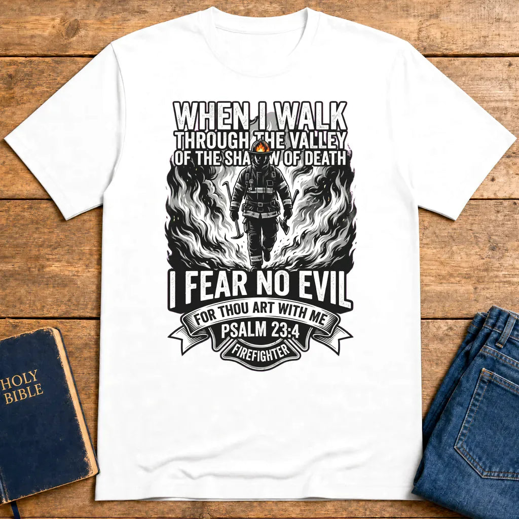Fear No Evil Firefighter T-Shirt - White