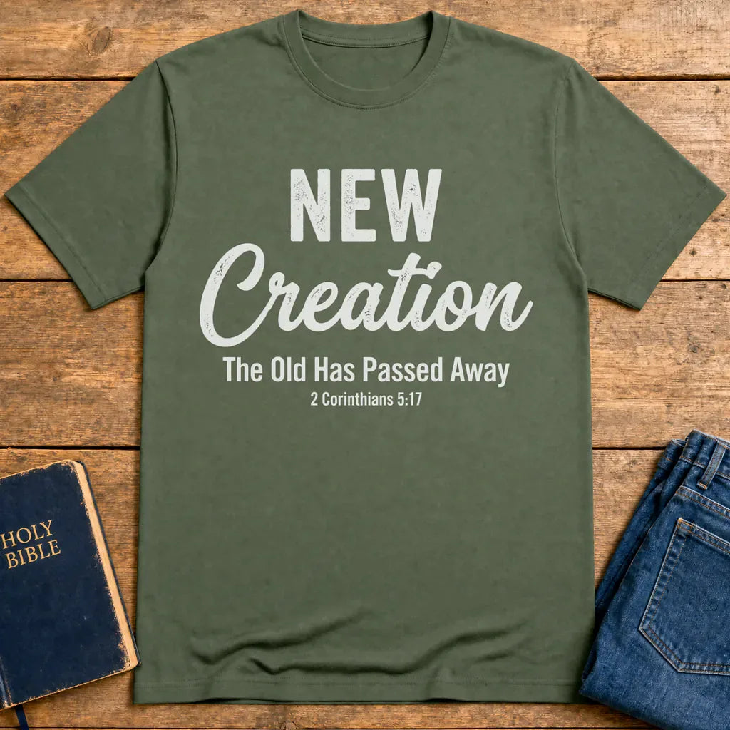 New Creation Faith T-Shirt - Military Green