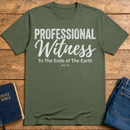 Professional Witness T-Shirt - Military Green