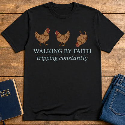 Walking By Faith Chicken T-Shirt - Black