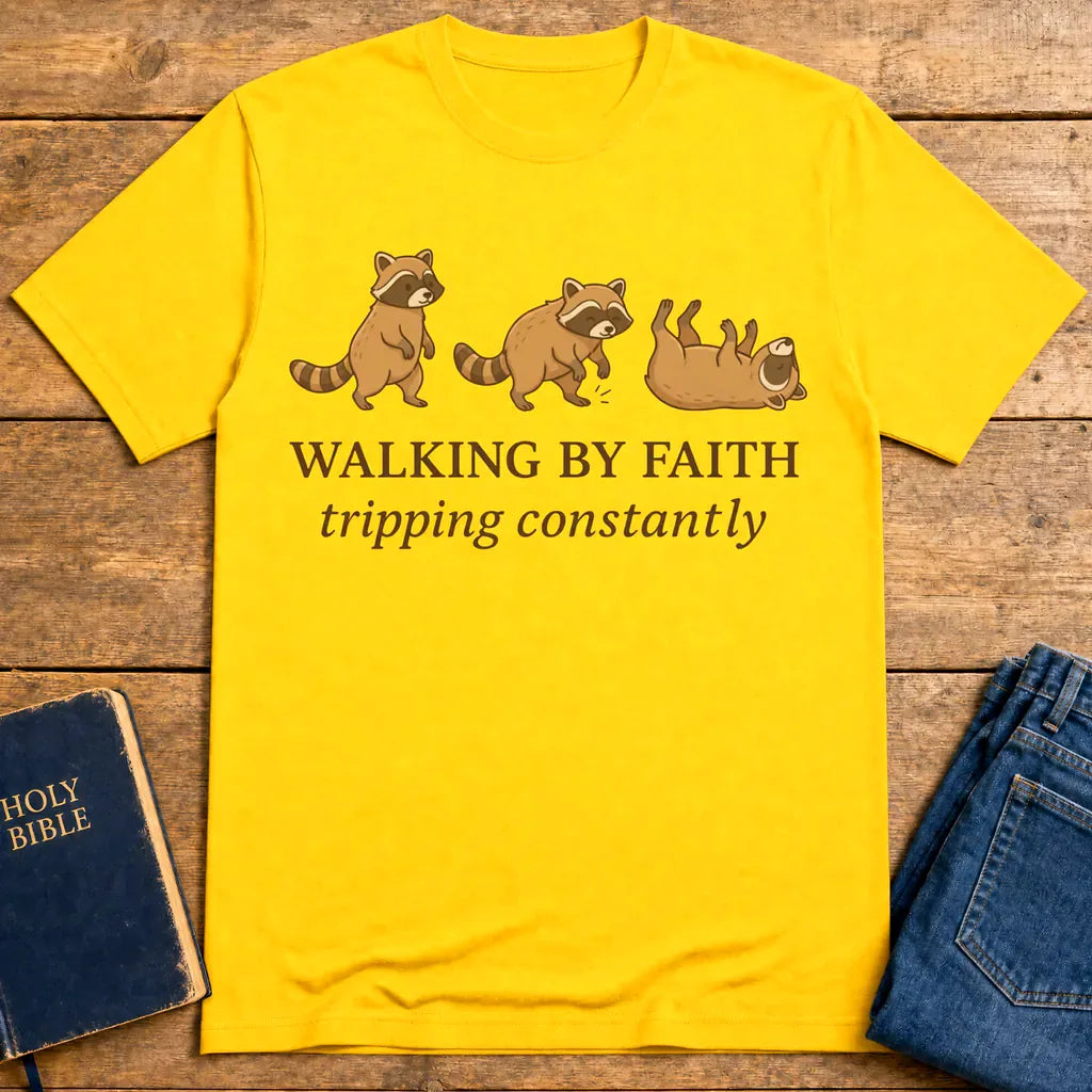 Walking By Faith T-Shirt - Daisy