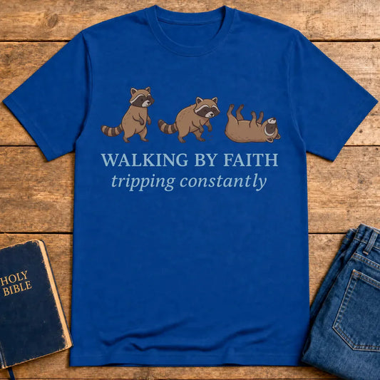 Walking By Faith T-Shirt - Royal