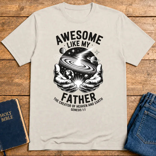 Awesome Like My Father T-Shirt - Ice Grey