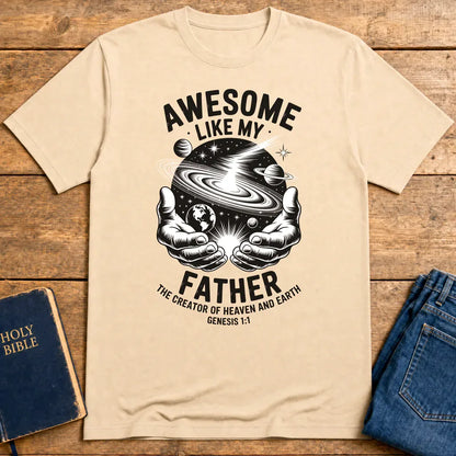 Awesome Like My Father T-Shirt - Natural