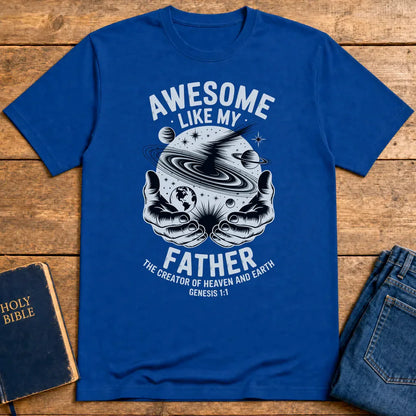 Awesome Like My Father T-Shirt - Royal