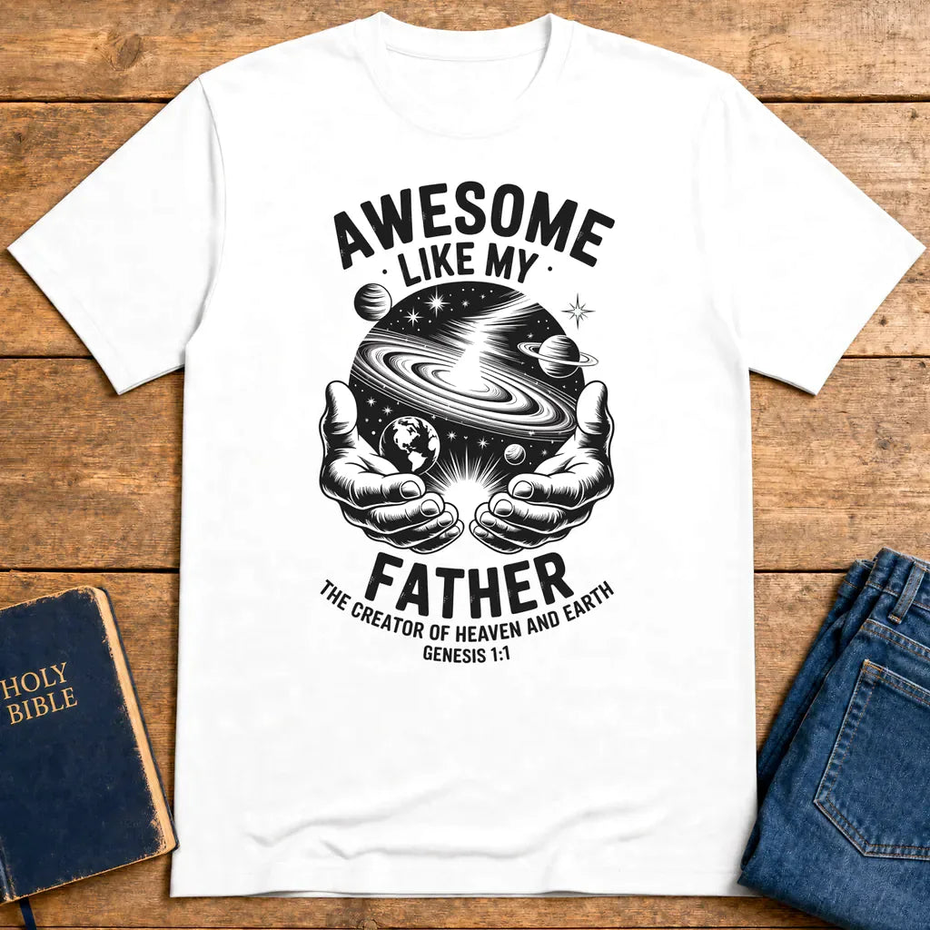 Awesome Like My Father T-Shirt - White