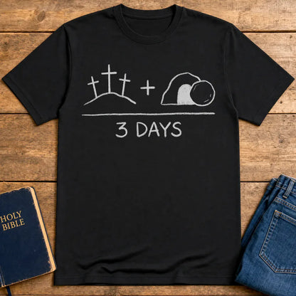 3 Days Resurrection T-Shirt - Black