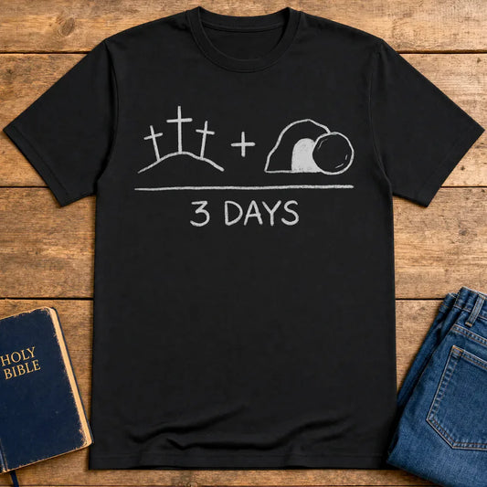 3 Days Resurrection T-Shirt - Black