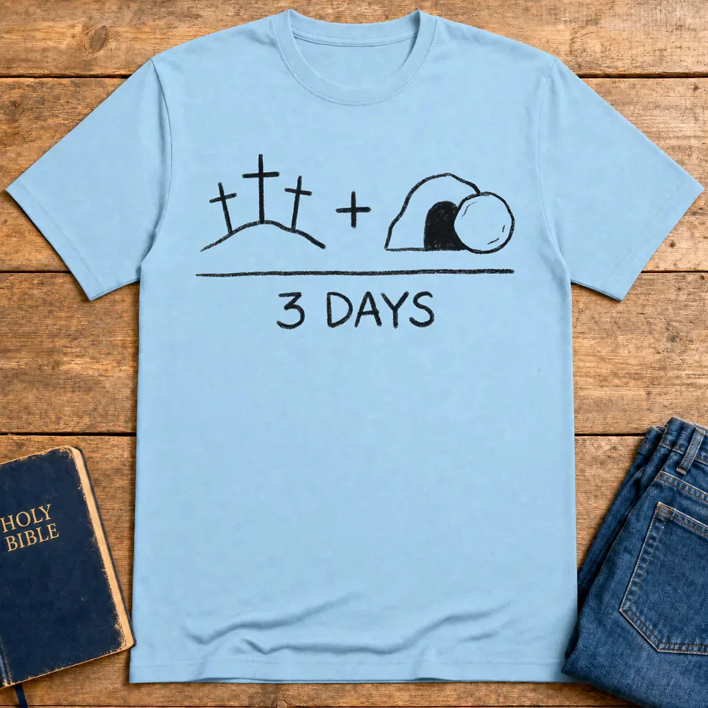 3 Days Resurrection T-Shirt - Light Blue
