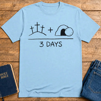 3 Days Resurrection T-Shirt - Light Blue
