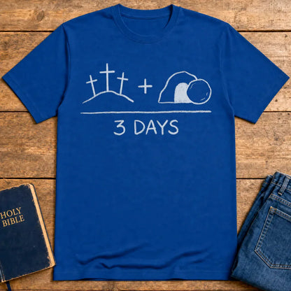 3 Days Resurrection T-Shirt - Royal