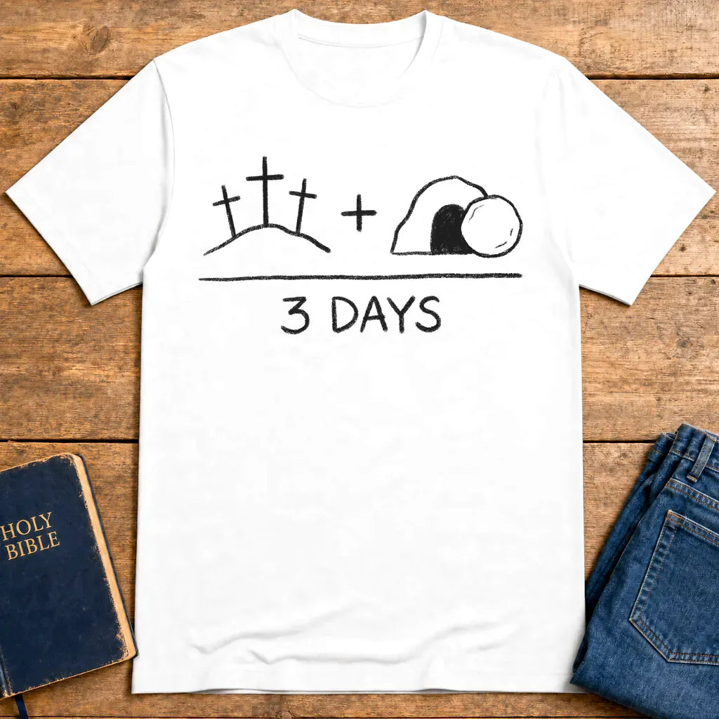 3 Days Resurrection T-Shirt - White