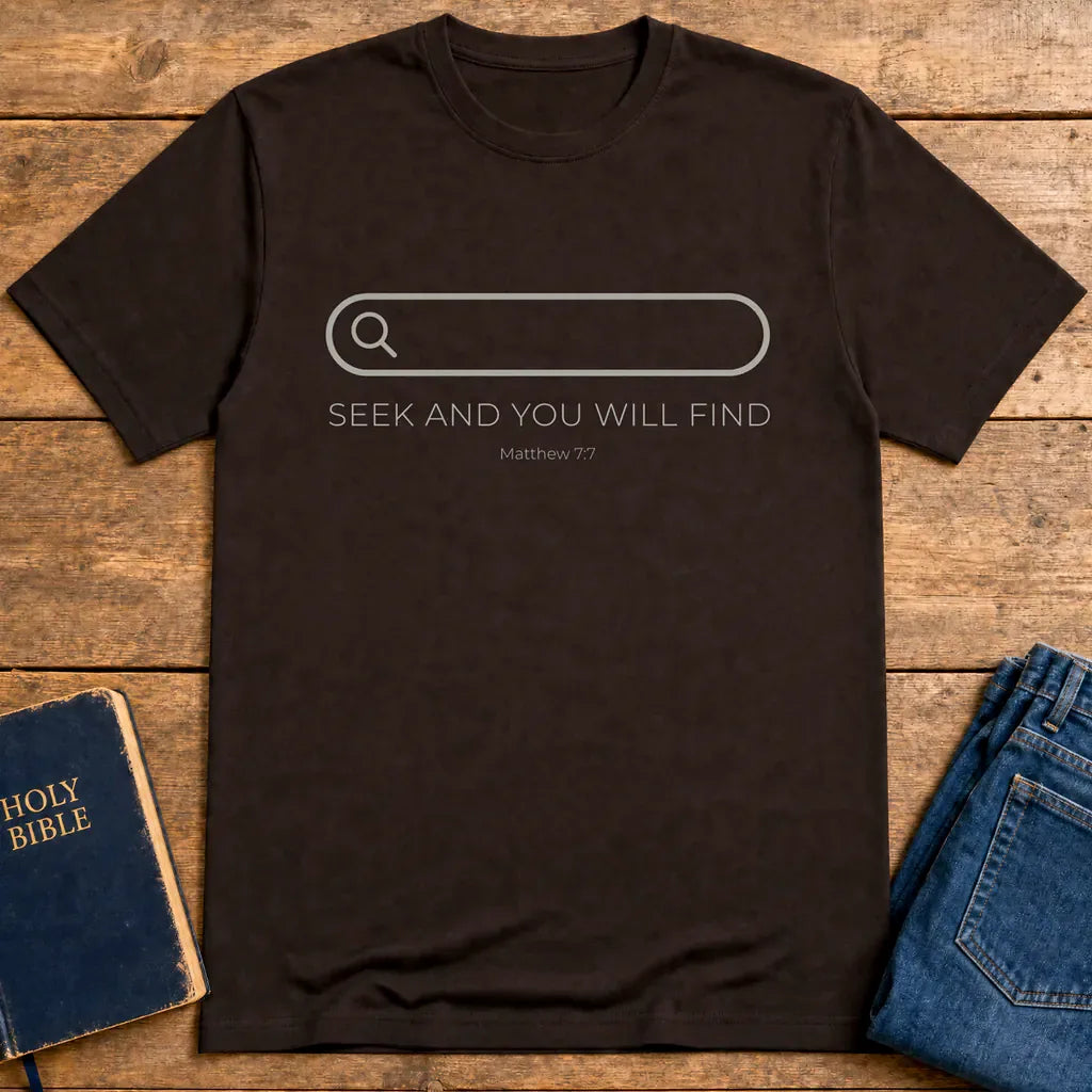 Seek and You Will Find T-Shirt - Dark Chocolate