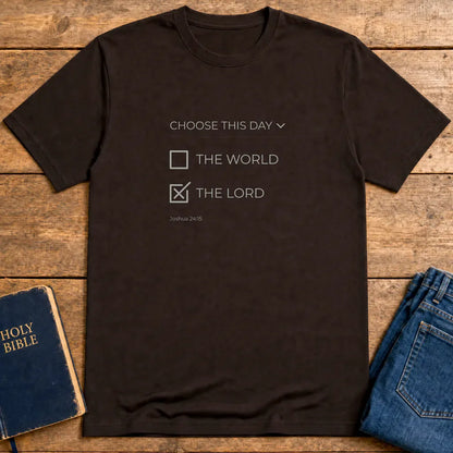 Choose The Lord T-Shirt - Dark Chocolate