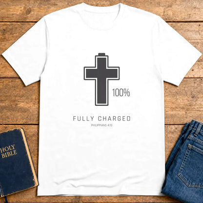 Fully Charged in Christ T-Shirt - White