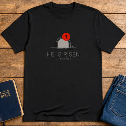 He Is Risen Notification T-Shirt - Black
