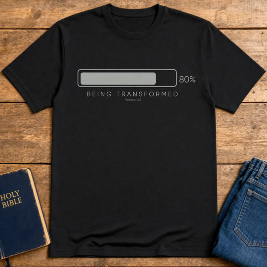 Being Transformed Progress T-Shirt - Black