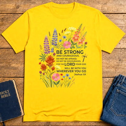 Floral Courage Scripture T-Shirt - Daisy