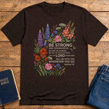 Floral Courage Scripture T-Shirt - Dark Chocolate