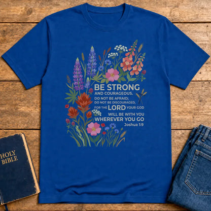 Floral Courage Scripture T-Shirt - Royal
