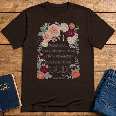 Fear Not Floral Scripture T-Shirt - Dark Chocolate
